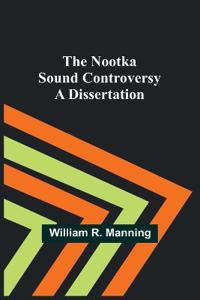 The Nootka Sound Controversy