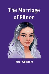Bokomslag for "The Marriage of Elinor"