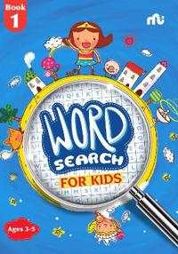 WORD SEARCH FOR KIDS  BOOK 1