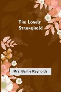 Bokomslag för "The Lonely Stronghold"