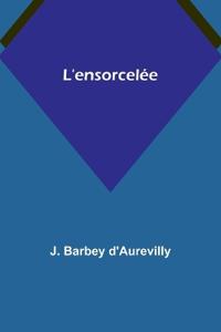 L'ensorcelée