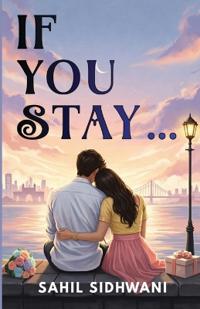 If You Stay…