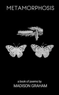 Metamorphosis.