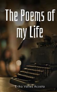 The Poems of my Life.