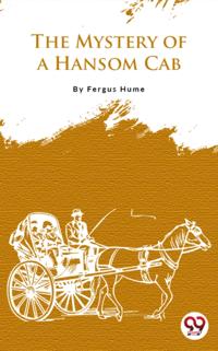 Mystery of a Hansom Cab