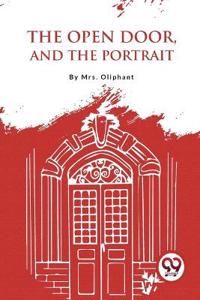 The Open Door, and the Portrait