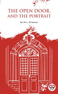Open Door, And The Portrait