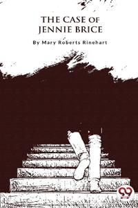 Kirjan kansi "The Case of Jennie Brice"