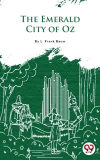Emerald City Of Oz