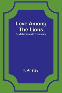 Love Among the Lions