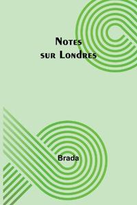 Notes sur Londres