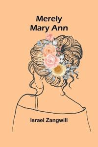 Bokomslag för "Merely Mary Ann"