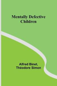 Bokomslag för "Mentally Defective Children"