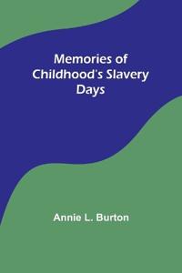 Kirjan kansi "Memories of Childhood's Slavery Days"