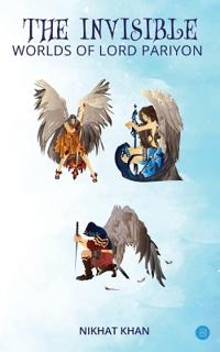 The invisible worlds of lord pariyon