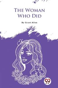 Bokomslag för "The Woman Who Did"