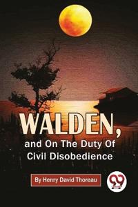Kirjan kansi "Walden, and on the Duty of Civil Disobedience"