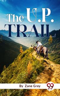 U. P. Trail