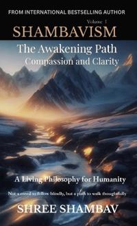 The Awakening Path of Compassion and Clarity