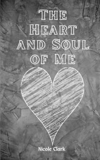 The Heart and Soul of Me