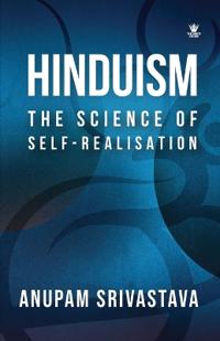 Hinduism-The Science of Self Realisation