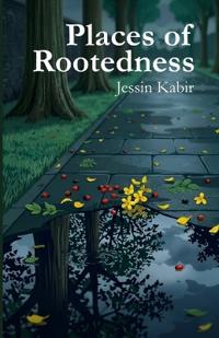 Places of Rootedness