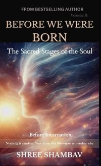 Before We Were Born