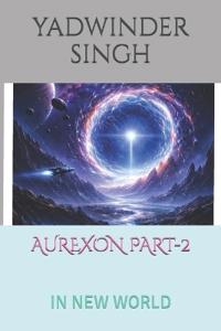 Aurexon Part-2