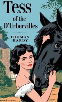 Bokomslag for "Thomas Hardy: Tess of the D'Urbervilles; The Mayor of Casterbridge; Far from the Madding Crowd"