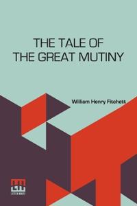 The Tale of the Great Mutiny