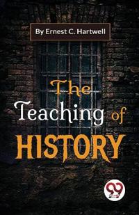 The Teaching of History