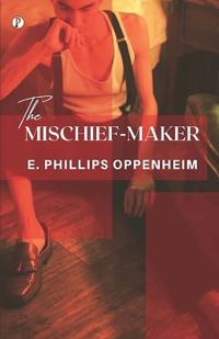 Bokomslag for "The Mischief-Maker"