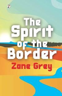Bokomslag for "The Spirit of the Border"