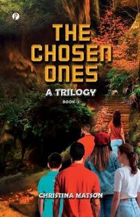 The Chosen Ones Book 2: A Trilogy (Edition1st)
