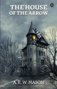 The House of the Arrow