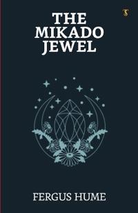 The Mikado Jewel