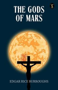 The Gods of Mars