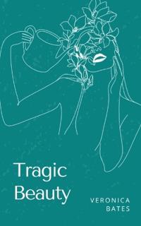 Tragic Beauty
