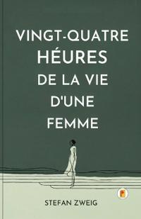 Vingt-quatre heures de la vie d'une femme