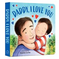 Daddy I Love You