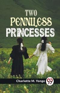 Bokomslag för "Two Penniless Princesses"