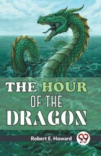 Kirjan kansi "The Hour of the Dragon"