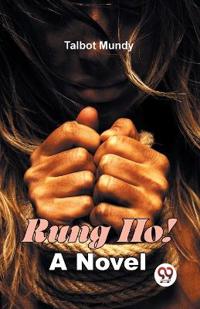 Bokomslag för "Rung Ho! A Novel"