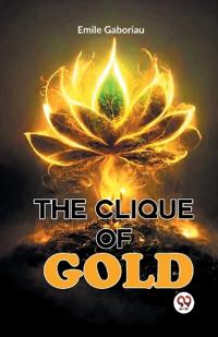 Bokomslag för "The Clique of Gold"