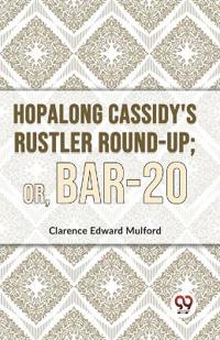 Hopalong Cassidy's Rustler Round-Up