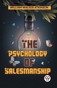 Bokomslag för "The Psychology of Salesmanship"