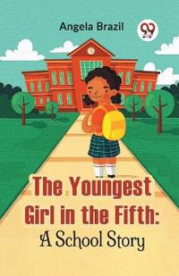 Bokomslag för "The Youngest Girl in the Fifth"