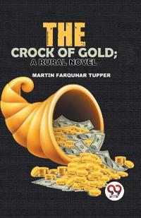  The Crock of Gold: A Rural Novel