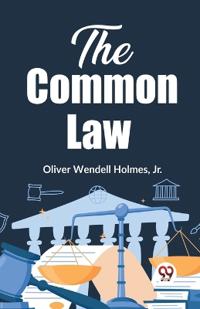 The Common Law The Common Law