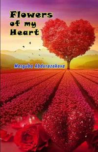 Flowers of my heart (Editionfirst)